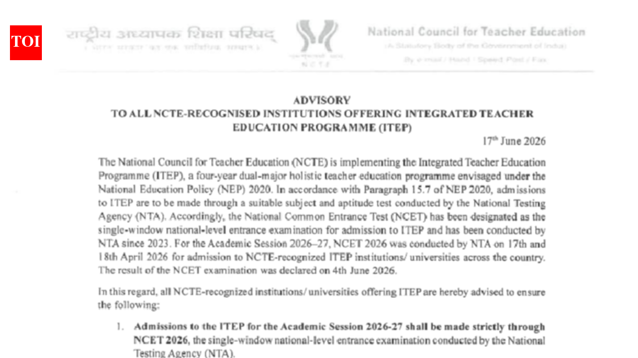 NCTE issues advisory for ITEP admissions 2026-27; only NCET 2026 candidates eligible