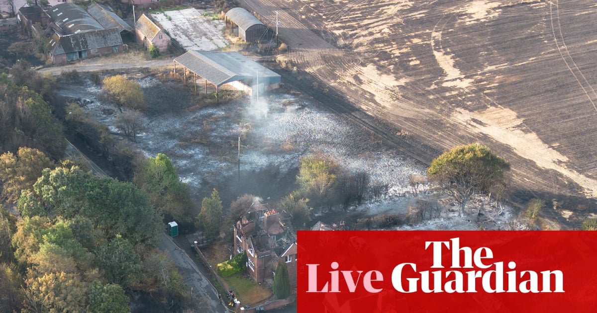 ‘Extensive’ devastation caused by major fire in England as 150 million in Europe to experience temperatures above 35C – Europe live